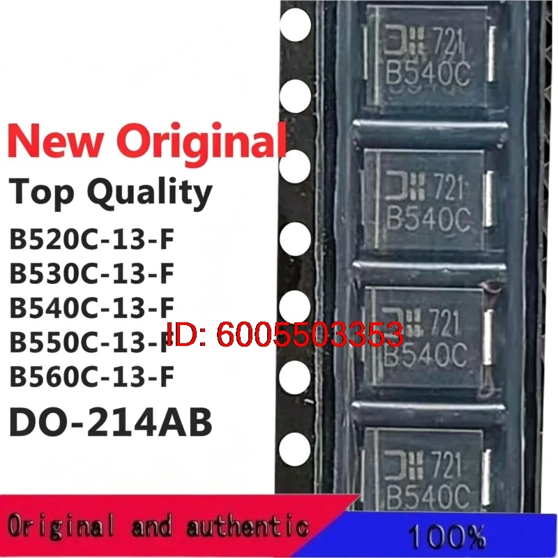 (10 Pieces) B520C-13-F B530C-13-F B540C-13-F B550C-13-F B560C-13-F DO-214AB New Original