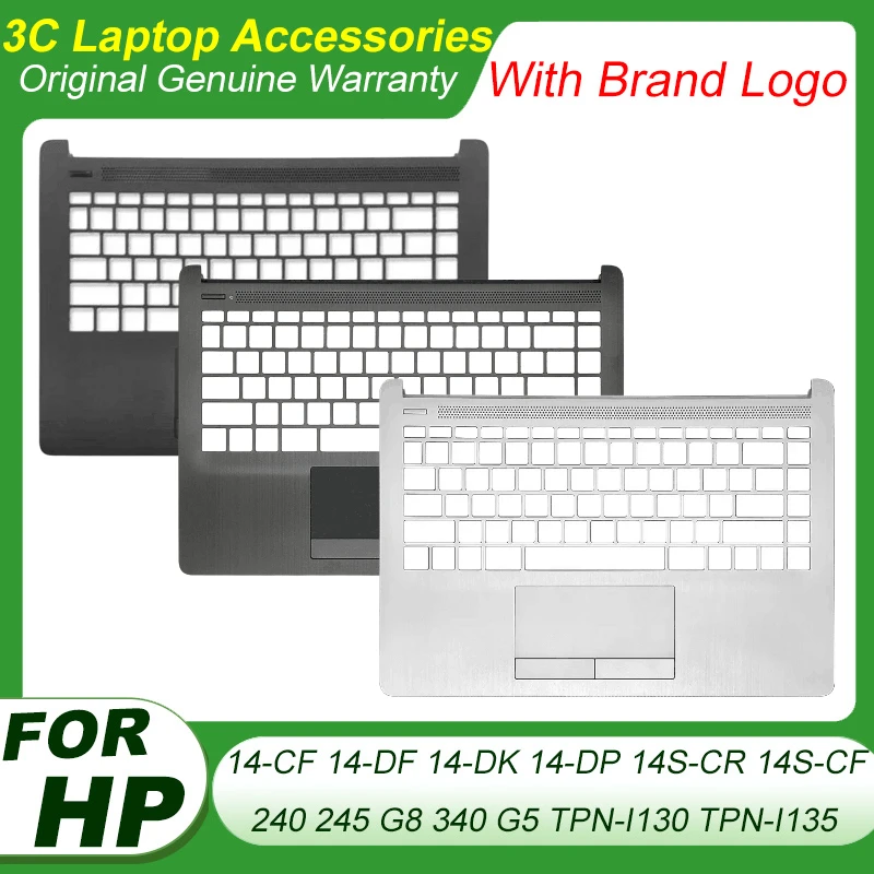 

New Palmrest For HP 14-CF 14-DF 14-DK 14-DP 14S-CR 14S-CF 240 245 G8 340 G5 TPN-I130 I135 Laptop Palm rest Top Case Black Silver