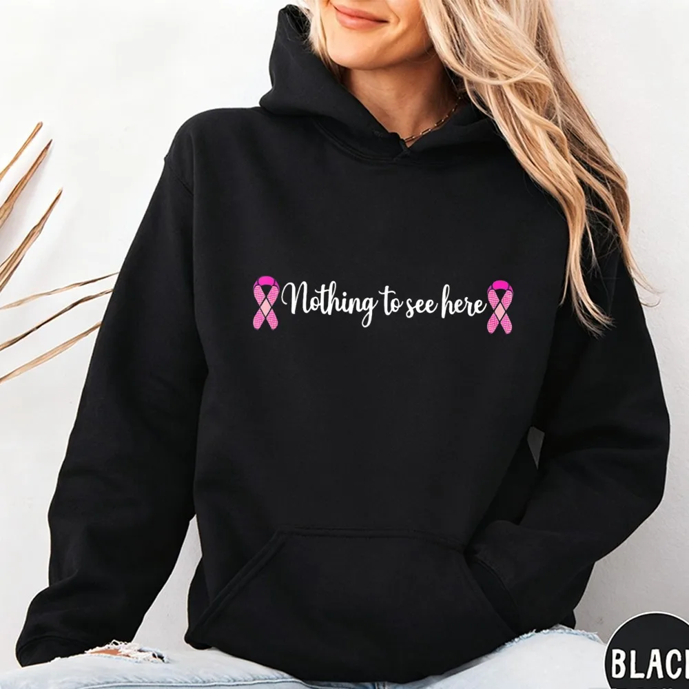 Fashion Breast Cancer Mastectomy Nothing to See Here Printed Sweatshirt Pink Ribbon Streetwear Breast Cancer Support Women Hoody