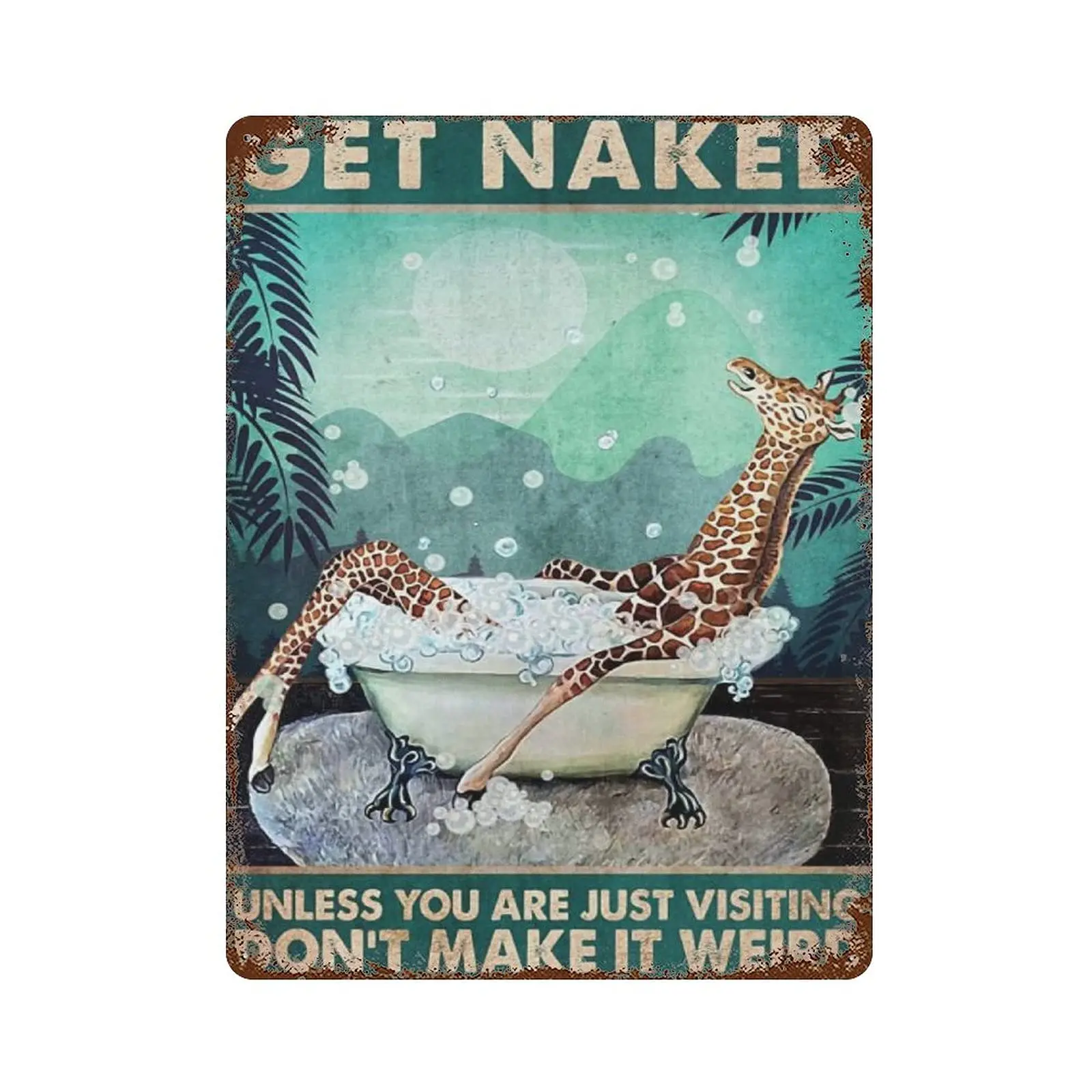 Metal tin sign，Retro Style， Novelty poster，Iron Painting，Giraffe - Get Unless You Are Just Visiting Tin Sign, Funny Giraffe In B