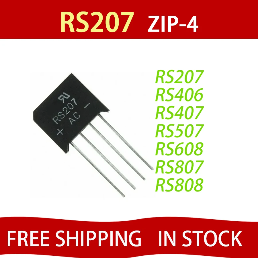 10PCS RS207 DIP ZIP-4 Bridge Rectifier 2A 700V RS406 RS407 RS507 RS608 RS807 RS808