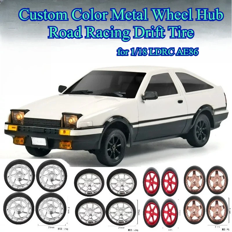 Custom Color Metal Wheel Hub Road Racing Drift Tire Exterior Decor Upgrade Parts for 1/18 LDRC AE86 RC Car Mod Accessories(4pcs)