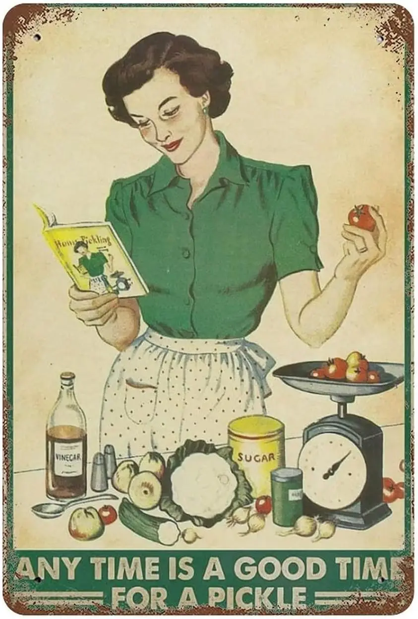 Krouterebs Quote Good Pickle Cooking Any time is a Metal Tin Sign Iron Painting Pub Funny Novelty Coffee Bar Wall Post