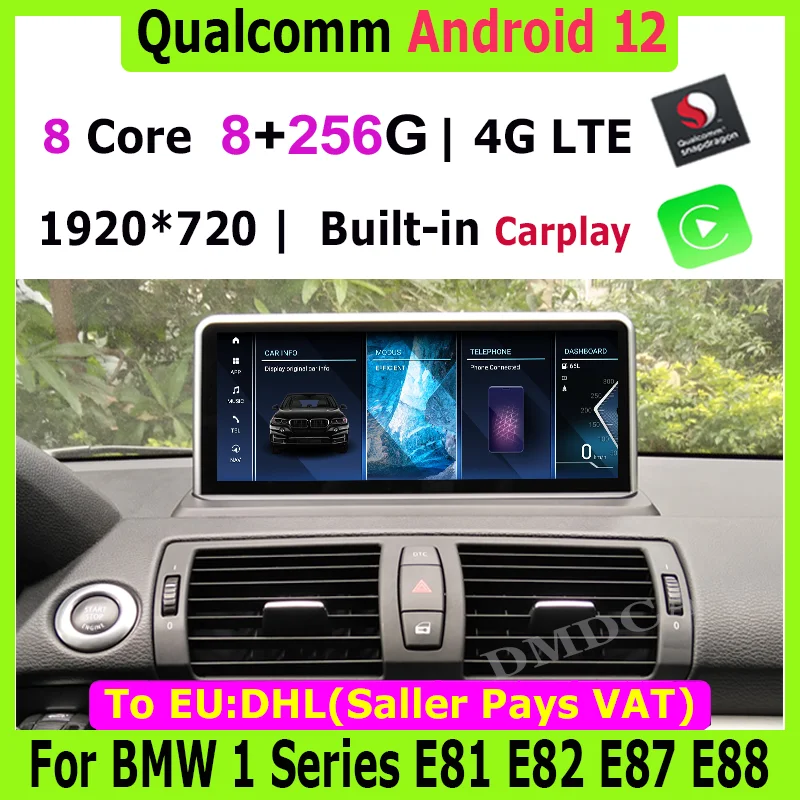 

10.25" Android 12 Snapdragon 8+256G Car Multimedia Player GPS Navigation Radio for BMW 1 Series 120i E81 E82 E87 E88