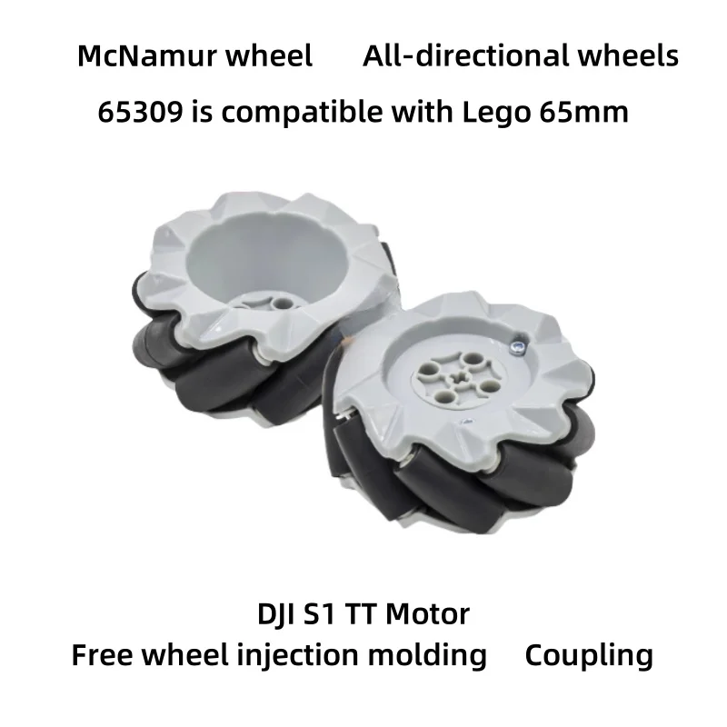 

Mecanum Wheel 65309 Compatible With Lego 65mm DJI S1 TT Motor Freewheel Injection Molding Coupling