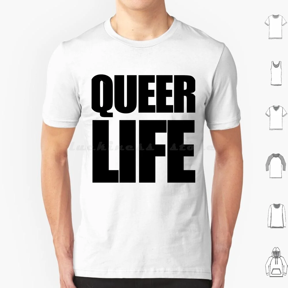 Queer Life T Shirt Cotton Men Women DIY Print Choose Life Wham George Michael Queer Bi Slogan