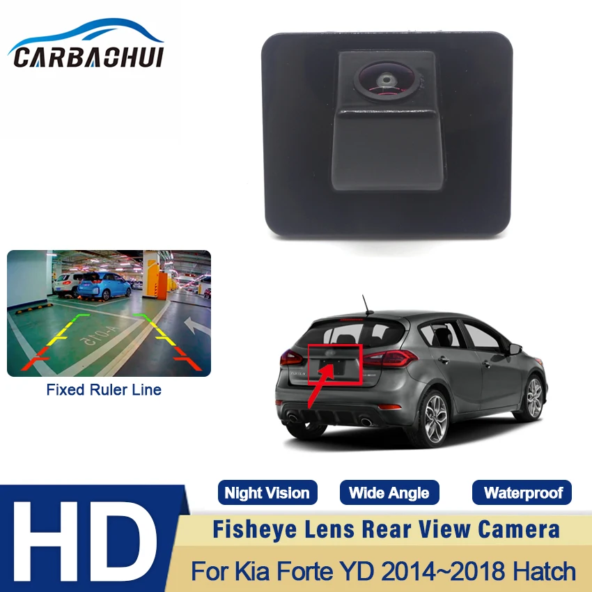 Vehicle Rear View Camera For Kia Forte YD 2014 2015 2016 2017 2018 Hatch Car Night Vision Backup Reversing Parking Monitor