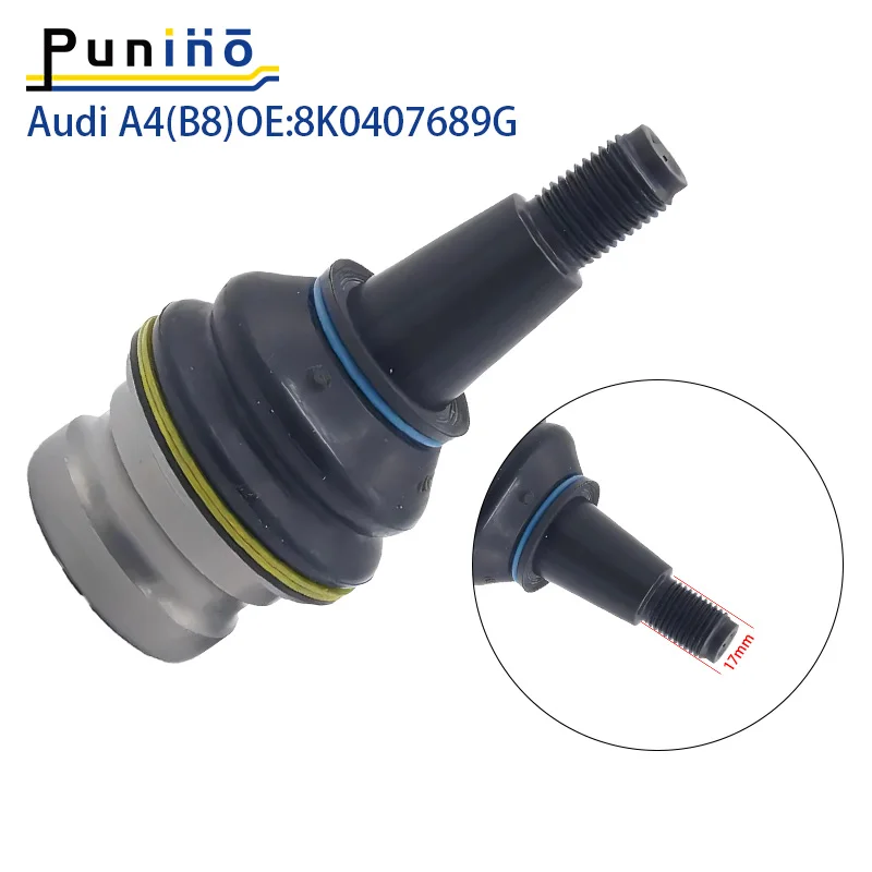 Punino Front Lower Suspension Control Arm Ball Joint For Audi A4 8K2 8K5 8KH B8 A5 8F7 8TA Q5 8K0407689G 17mm