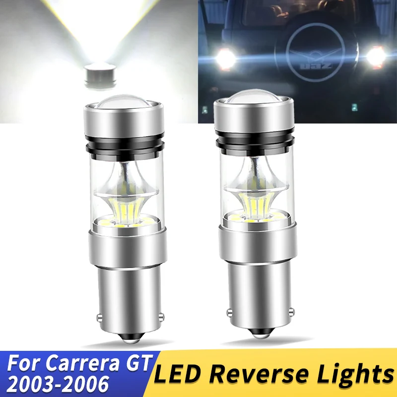 2Pcs 12V Car LED Reverse Lights White Bulbs Lamps 1156 P21W Canbus No Erro For Carrera GT 2003-2006 Auto parts