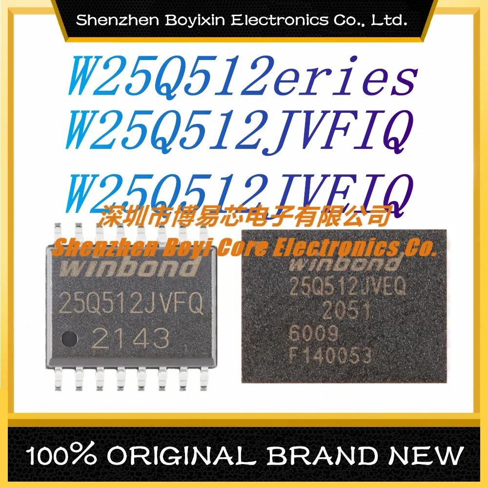 

W25Q512JVFIQ W25Q512JVEIQ New Original Genuine