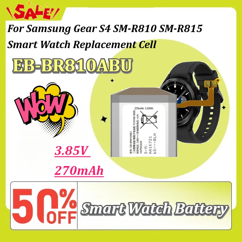 

EB-BR810ABU 3.85V 270mAh Rechargeable Li-polymer Battery for Samsung Gear S4 SM-R810 SM-R815 Smart Watch Replacement Cell