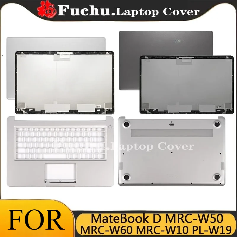 NEW For HUAWEI MateBook D MRC-W50 MRC-W60 MRC-W10 PL-W19 Laptop LCD Back Cover Front Bezel Palmrest Bottom Case 15.6