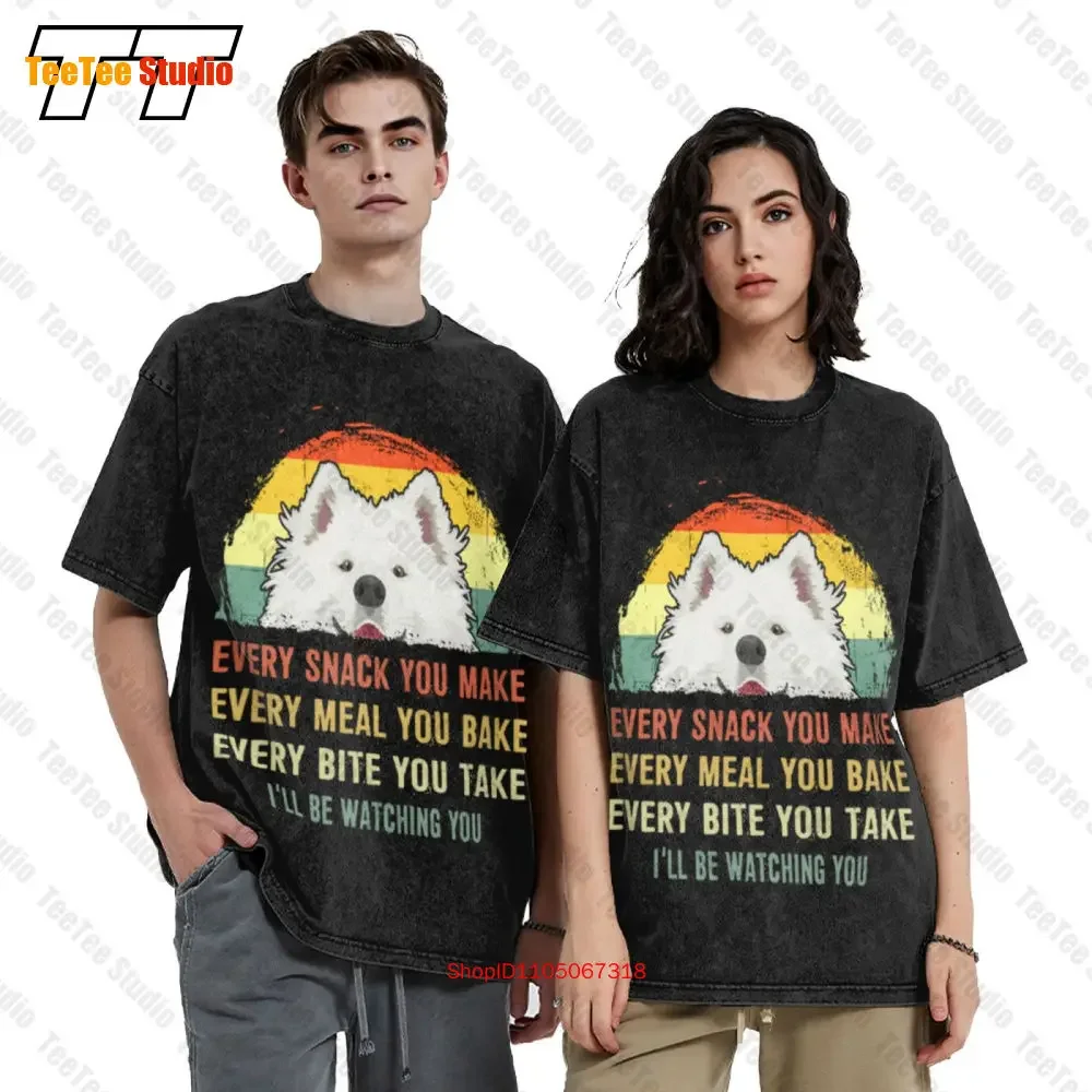 Samoyed Every Snack You Make,I'Ll Be Watching You Dog Mom Vintage Oversized T-Shirt HGMJ