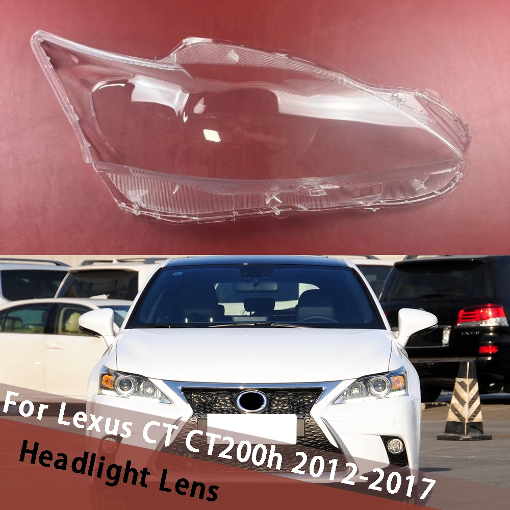 

Для Lexus CT CT200h 2012-2017 крышка фары прозрачный абажур корпус лампы абажур из плексигласа заменить оригинальные линзы