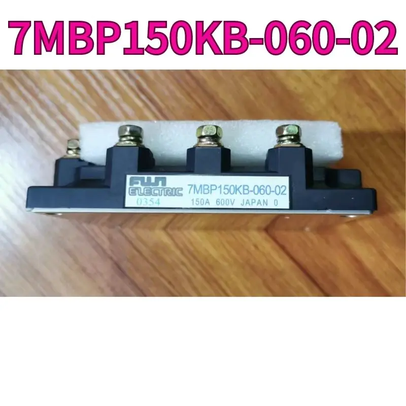 

New IGBT high-power module 7MBP150KB-060-02 150A, 600V warranty for one year, fast delivery