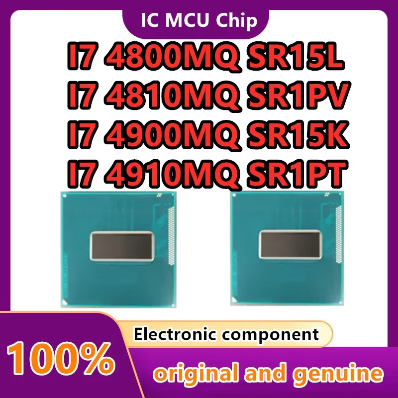 I7 4810MQ SR1PV I7 4900MQ SR15K I7 4910MQ SR1PT I7 4610M SR1KY I7 4800MQ SR15L I7 4930XM SR15N New Original 1PCS/LOT