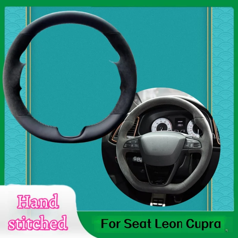 

Customized Hand-stitched Suede Leather Steering Wheel Cover For Seat Leon Cupra R Leon ST Cupra Leon ST Cupra Ateca Cupra Ateca