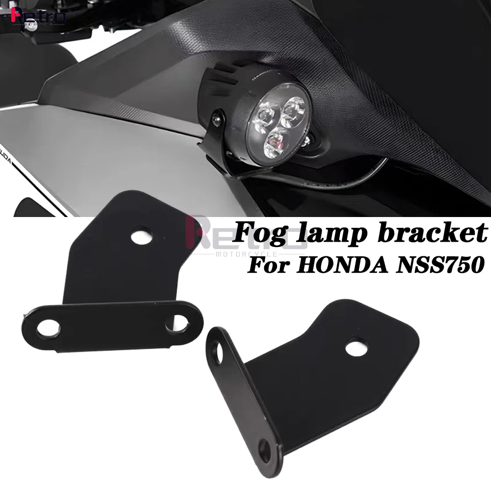 For HONDA NSS750 NSS 750 2021-2024 Motorcycle Auxiliary Fog Lights Accessories Auxiliary Bracket Driving Lamp Spotlight Brackets