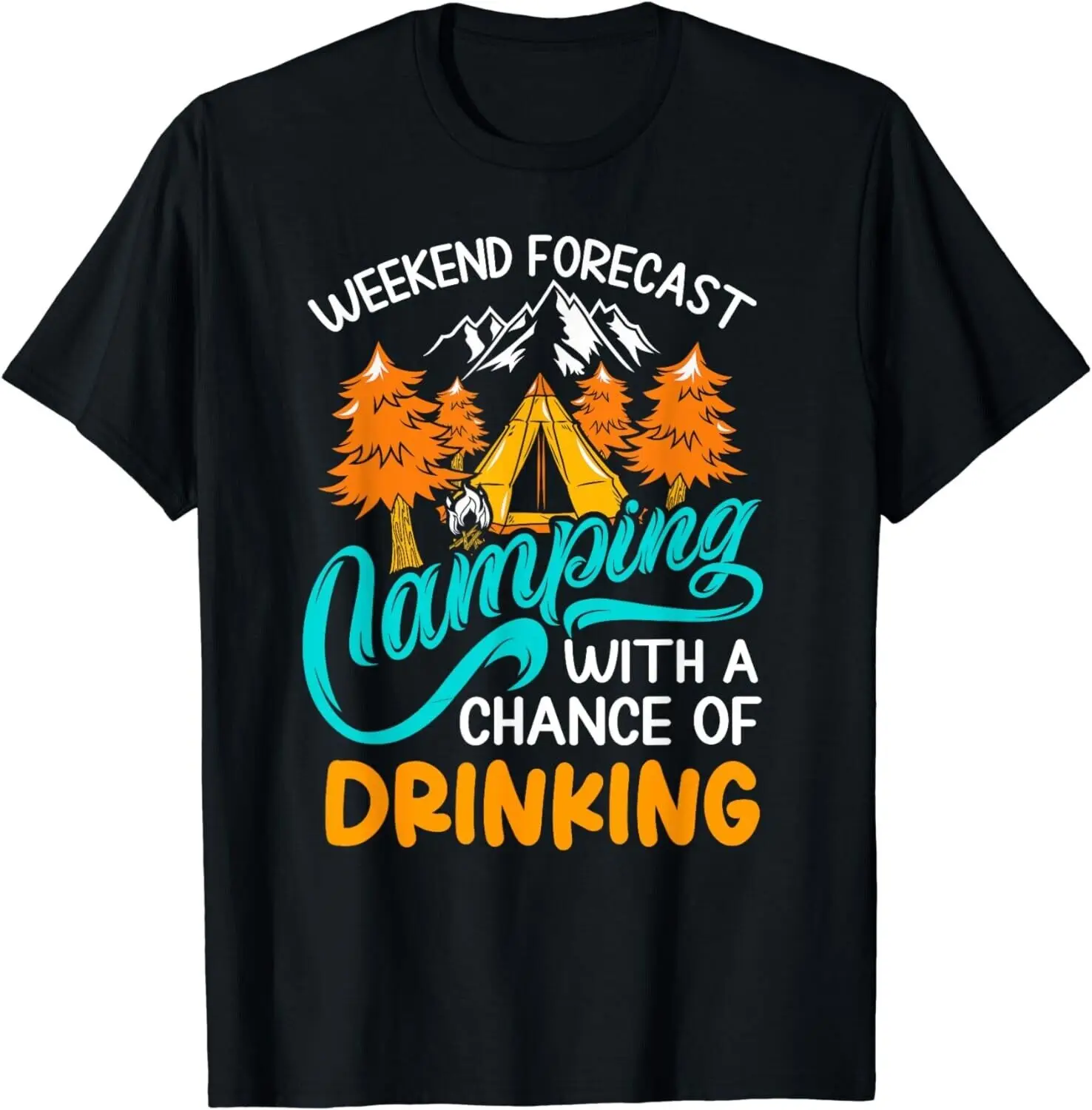 

Weekend forecast camping with a chance of drinking Gift Unisex T-Shirt