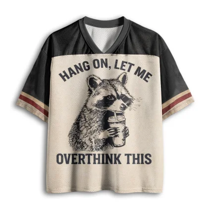 Hang On Let Me Overthink This Raccoon Drink Print Men V Neck Mesh Jersey Short Sleeve Tee