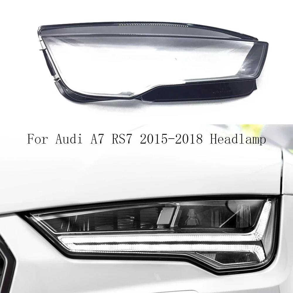 

For Audi A7 2015 2016 2017 2018 Xenon Led Headlamp Transparent Cover Lampshade Lamp Shade Headlight Shell Lens Plexiglass