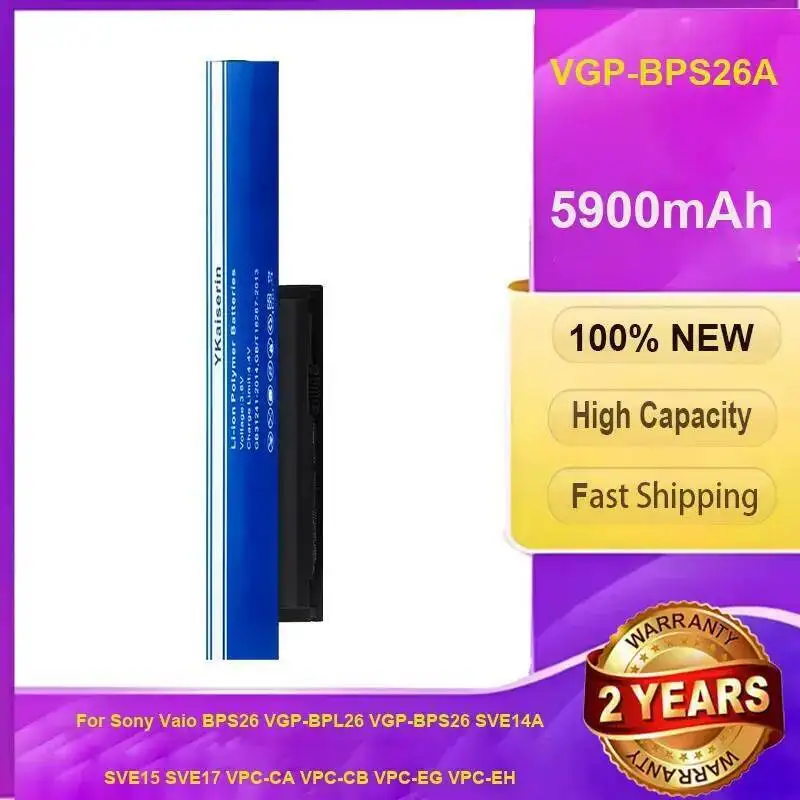 

Аккумулятор для ноутбука Vgp-BPS26A 5900 мАч для Sony Vaio BPS26 Vgp-BPL26 Vgp-BPS26 SVE14A SVE15 SVE17 Vpc-CA Vpc-CB Vpc-EG Vpc-EH