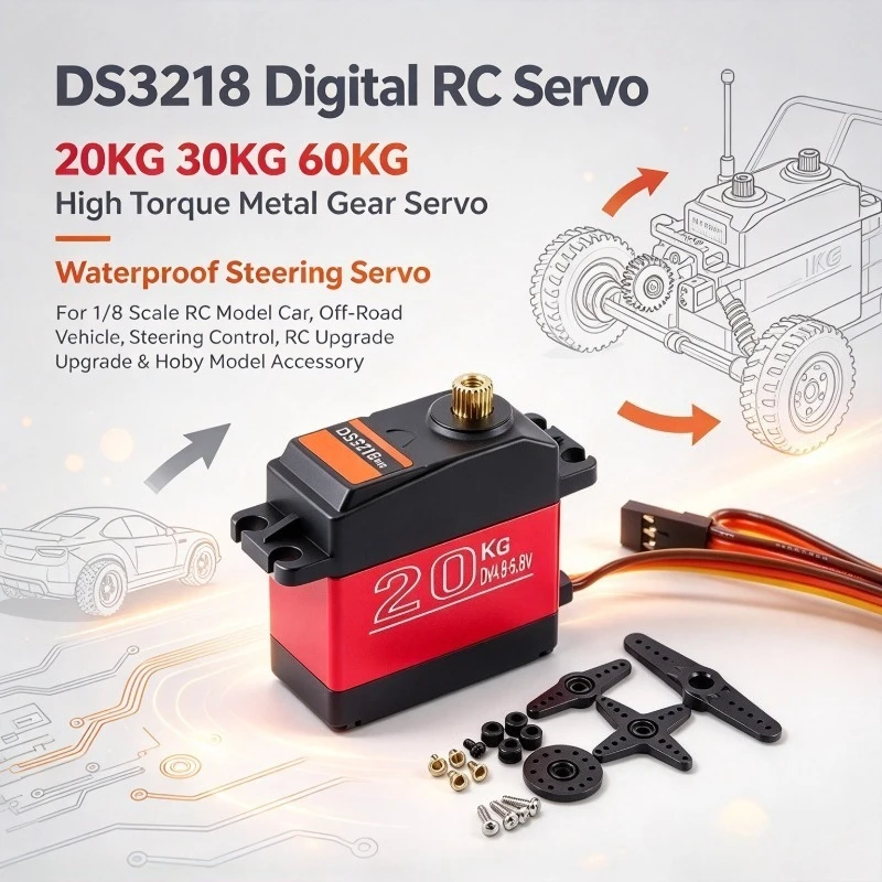 DS3218 Digital Servo 20KG 30KG 60KG High Torque Metal Gear Digital RC Servo For 1/8 Scale RC Model Car Steering Control