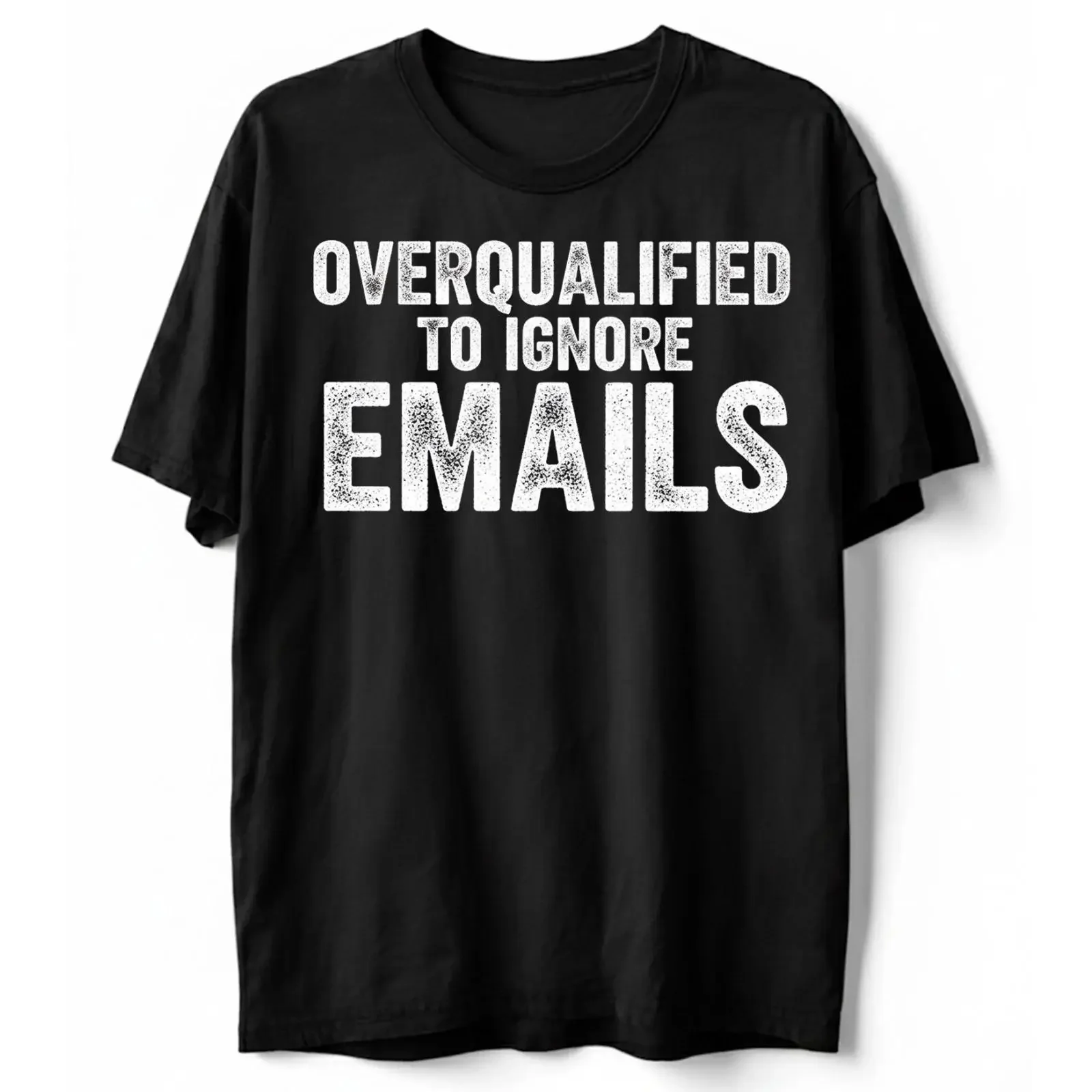 T-shirt humoristique de bureau « Surqualifié pour ignorer les e-mails » – Idéal pour le télétravail, style vintage délavé, confortable et extensible