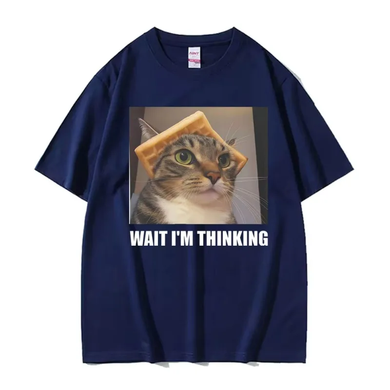 Wait L'm Thinking Funny Cat Meme Tee Shirt Men's Women Clothing Fashion Humor Trend T-shirts Casual Oversized T Shirt Streetwear