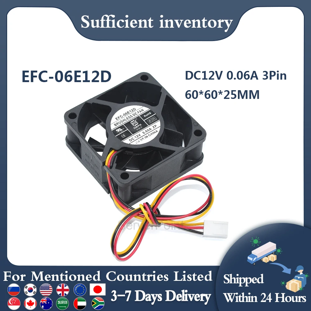 Ventilador Inverter Cuadrado de 60*60*25MM EFC-06E12D 6025 DC12V 0.60A 3Pin