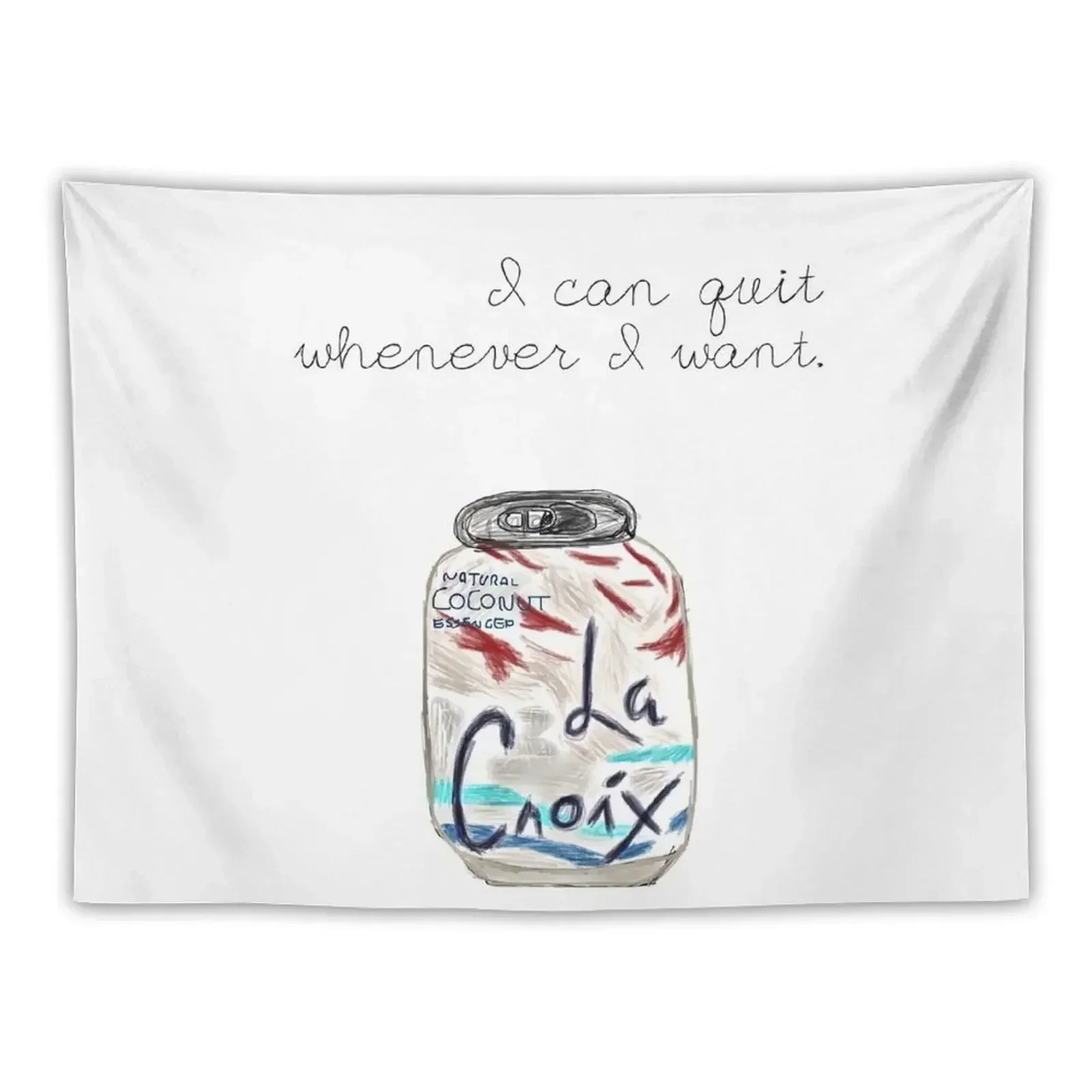 I can quit coconut La Croix Tapestry Room Decorations Anime Decor Aesthetic Home Decor Kawaii Room Decor Tapestry