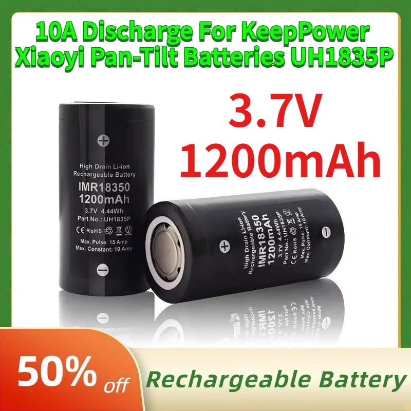 

3.7V 1200mAh 18350 Li-ion Rechargeable Battery 10A Discharge for KeepPower IMR 18350 Xiaoyi Pan-Tilt Batteries UH1835P