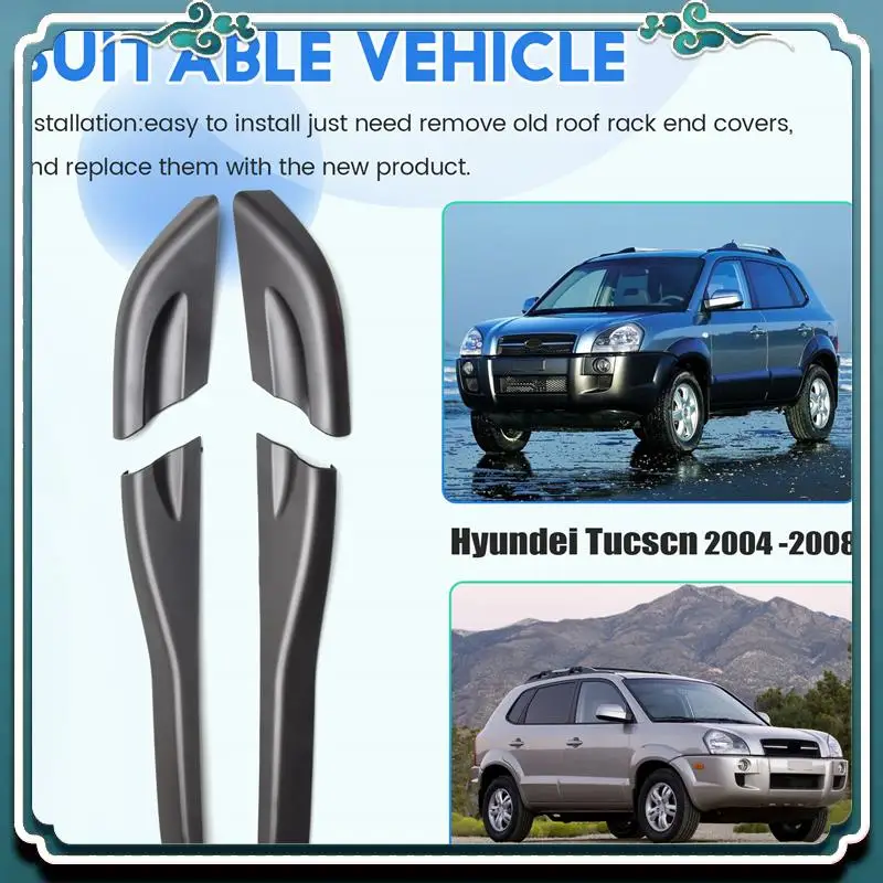 

ABTU-4Pcs Roof Rails Rack End Cover Shell For Hyundai Tucson 2004 -2008