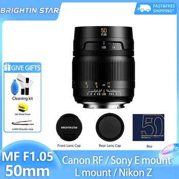 Brightin Star 50mm F1.05 MF Full-Frame Large Aperture Manual Lens for Canon RF R10 Sony E A7iii A6400 Nikon Z8 Z9 Z6III L mount