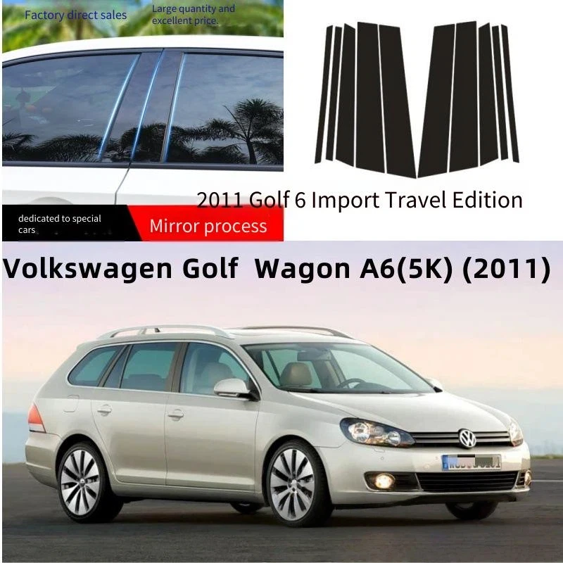 

For Volkswagen Golf 6 Wagon 2011 10PCS Window Trim Covers Center Film Column B C Pillar Posts Sticker Car Accessories