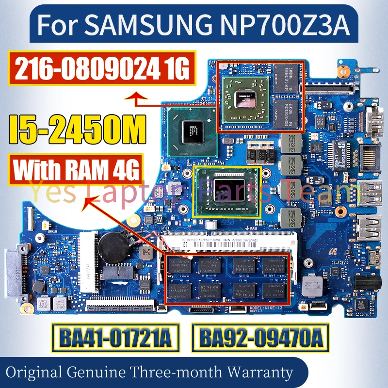 

BA41-01721A For SAMSUNG NP700Z3A Laptop Mainboard I5-2450M 216-0809024 1G RAM 4G BA92-09470A Notebook Motherboard 100％ Tested