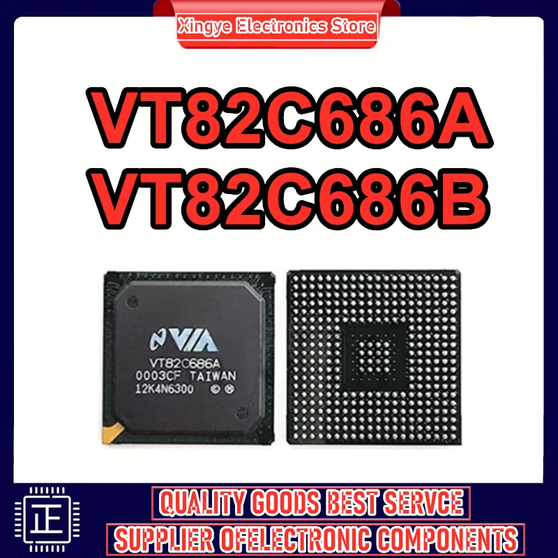 VT82C686A CF CG VT82C686B CD CE VT82C686 BGA New Original in stock