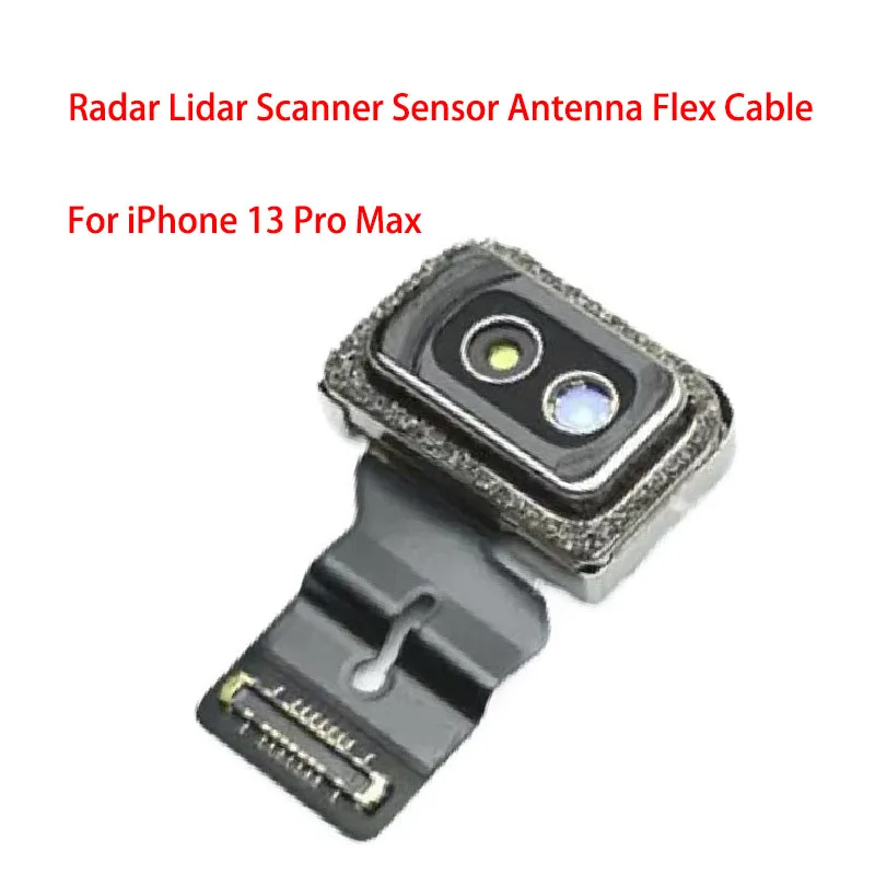 Original Radar Lidar Scanner Sensor Antenna Flex Cable for iPhone 13 Pro/13 Pro Max