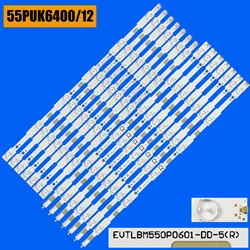 LED Backlight strip for 55PFF5650/T3 55PUX6400/88 NS-55DR710NA17 55PFK5500/12 BDL5530QL 55PUT6101/12 55PUH4900/88