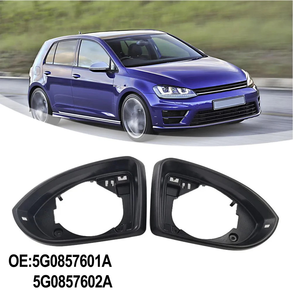 1pcs Black Abs OEM Number 5G0857601A 5G0857602A Reverse Frame For Golf 7/7.5 2013-2016 Replacement Car Accessories