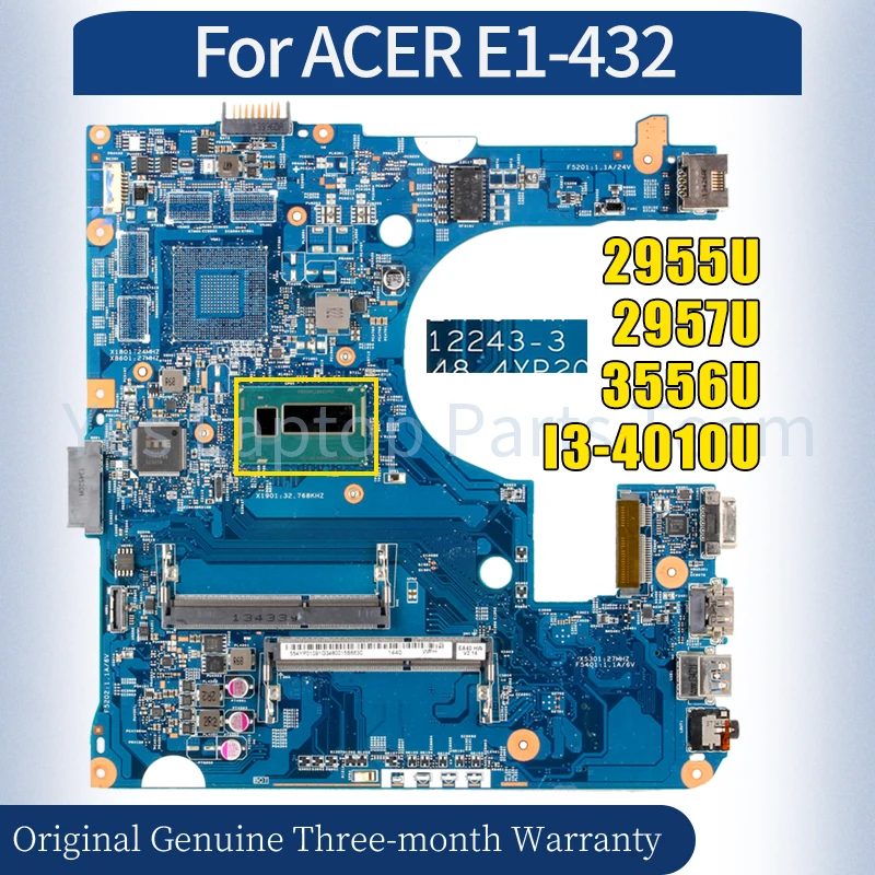 

12243-3 For ACER E1-432 Laptop Mainboard 2955U 2957U 3556U I3-4010U NBMGC1100 3065EC24ED3C 100％ Tested Notebook Motherboard