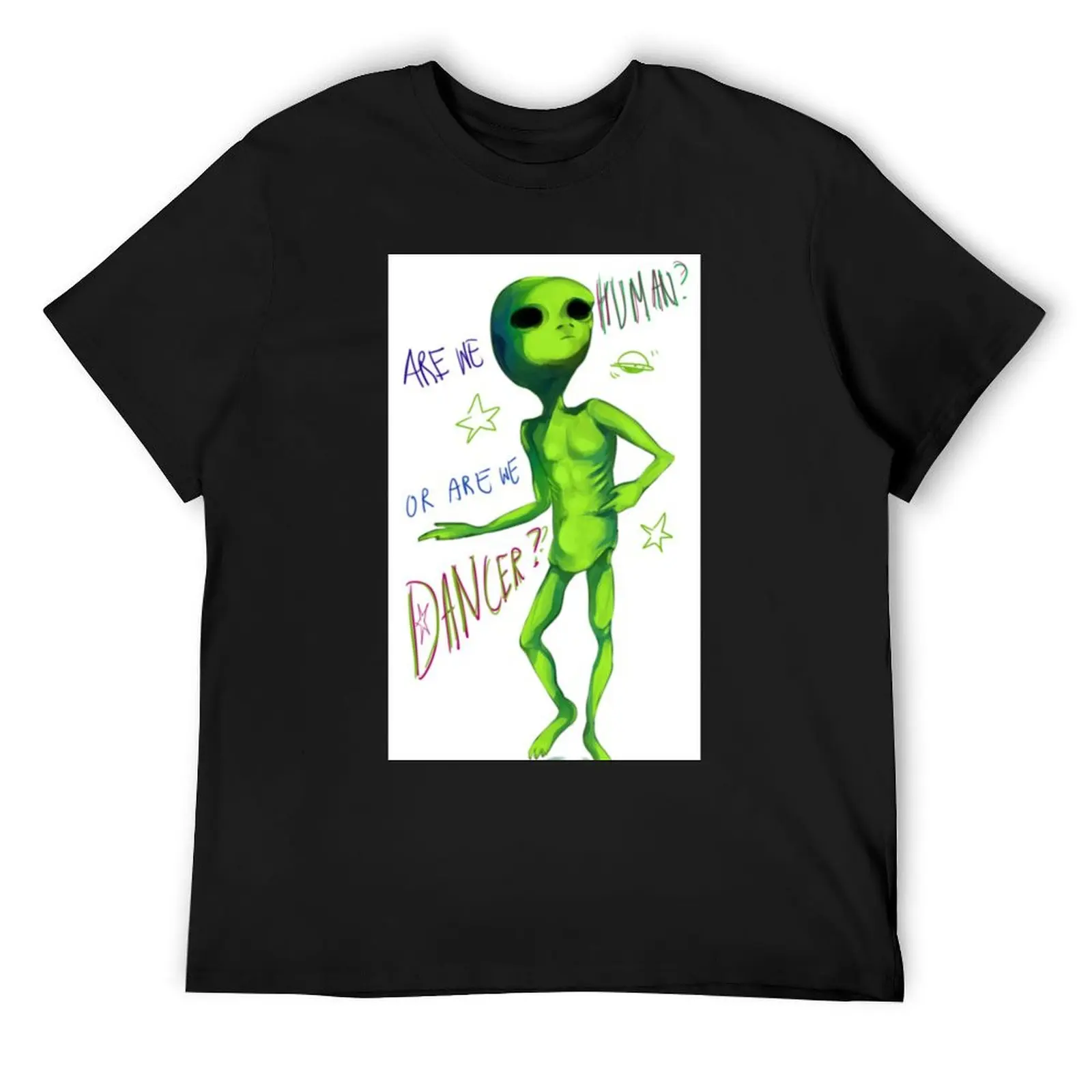 Are we human? Or are we dancer? T-Shirt baggy shirts custom shirt kawaii clothes plus size tops Men's cotton t-shirt