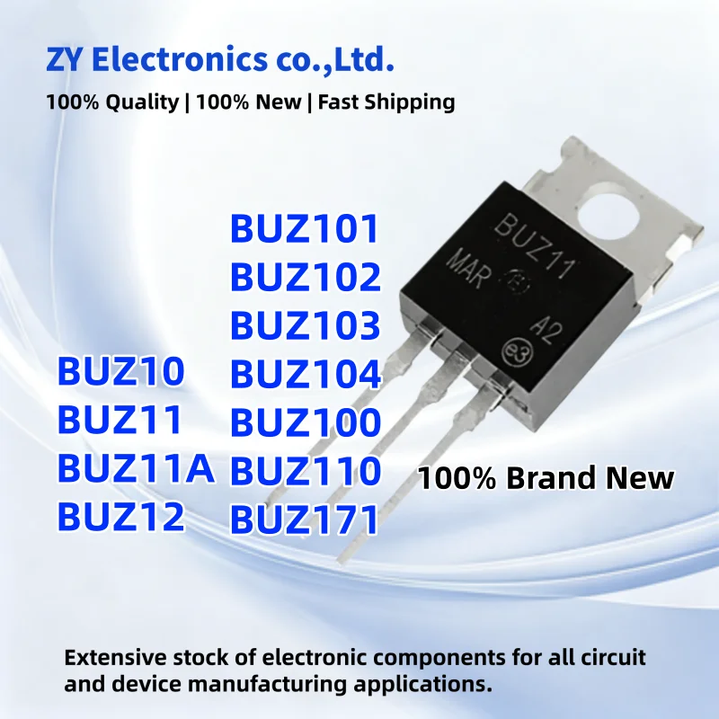 10Pieces New BUZ102 BUZ101 BUZ103 BUZ11 BUZ110 BUZ100 BUZ10 BUZ171 BUZ11A BUZ104 BUZ12 TO-220 MOS Transistor