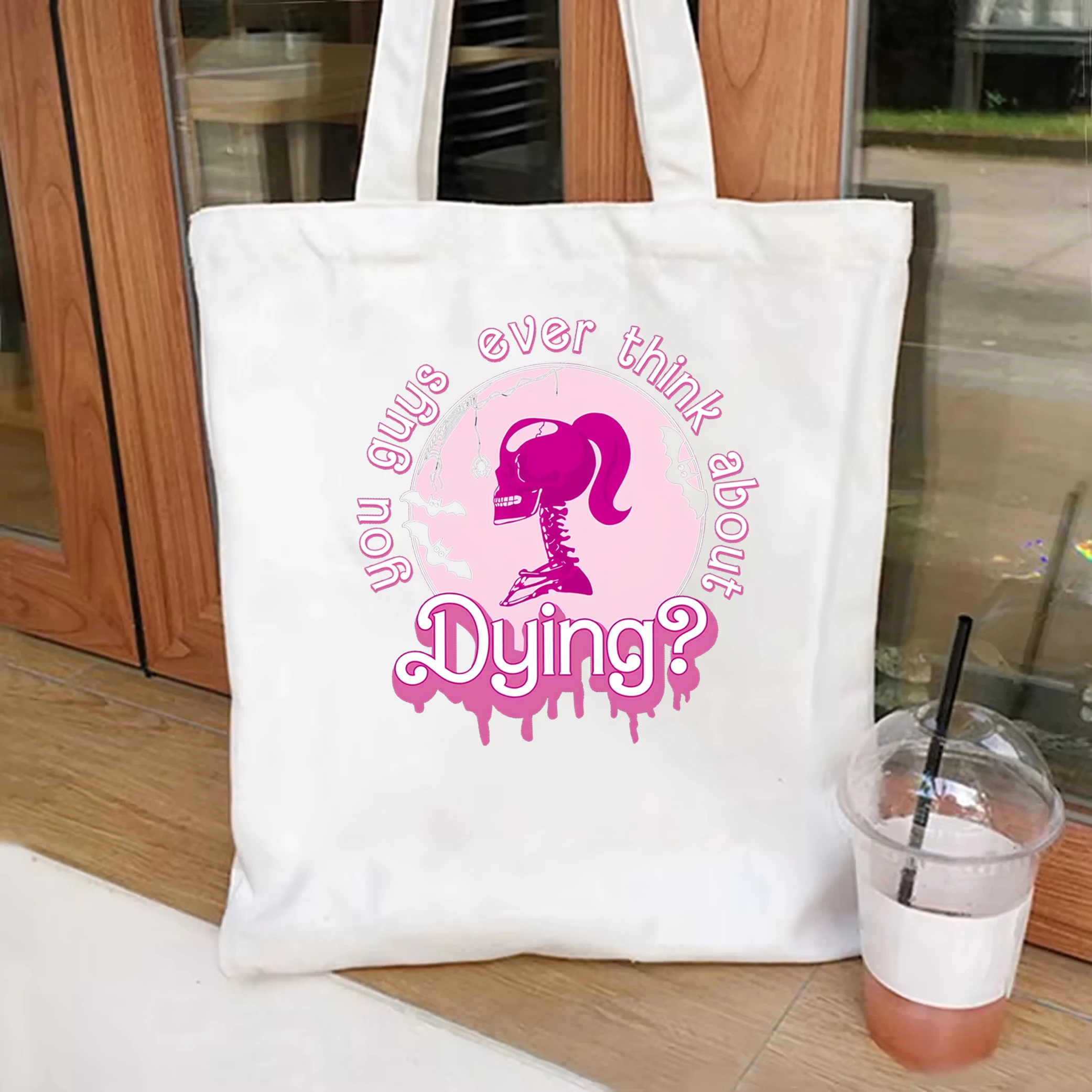 You Guys Ever Think About Dying Funny Quote Tote Bag Trendy Movie Shoulder Bag Pink Barbie Skull Canvas Bag Halloween tote bag