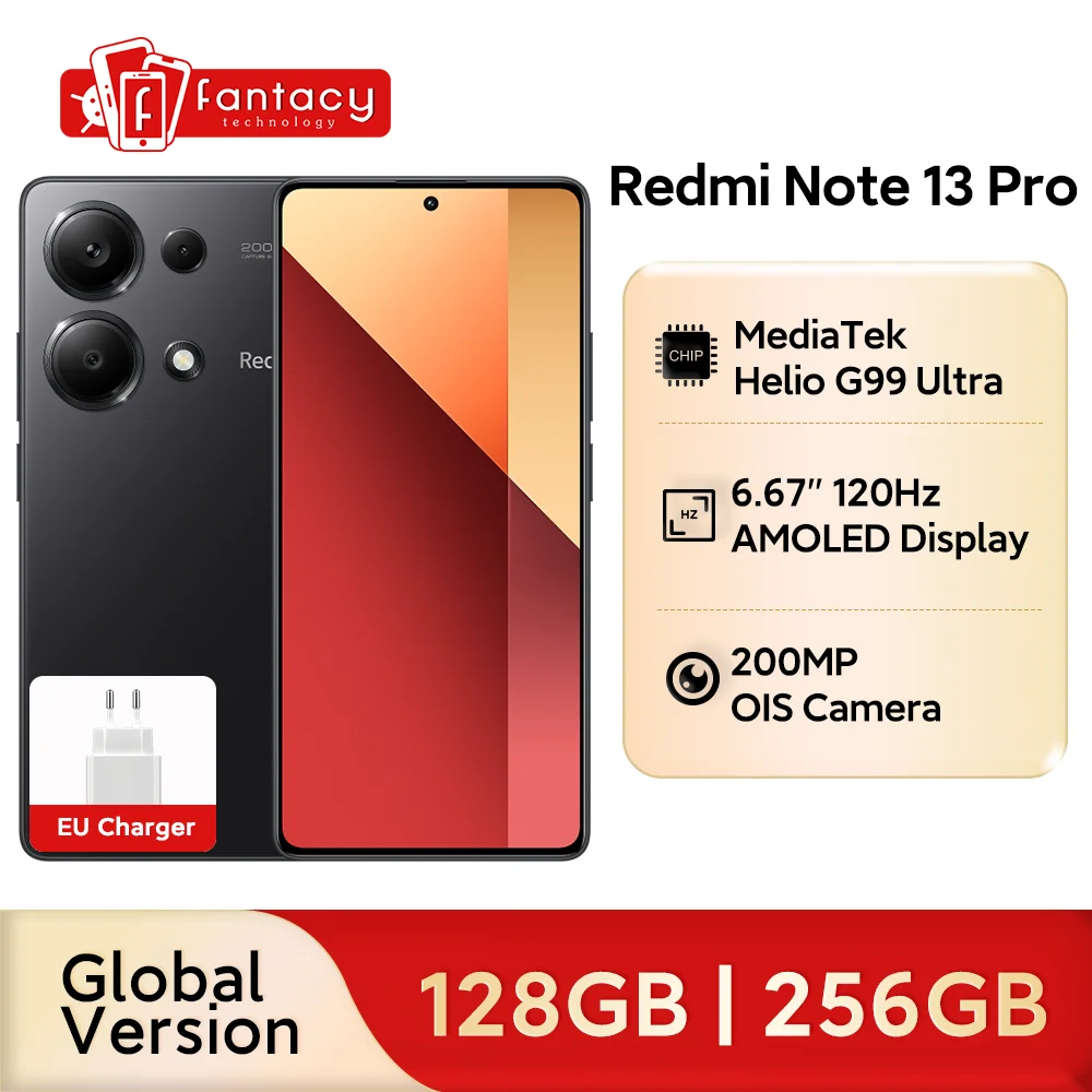 Xiaomi Redmi Note 13 Pro 4G Global Version Helio G99 Ultra 120Hz AMOLED 200MP OIS Camera 67W NFC