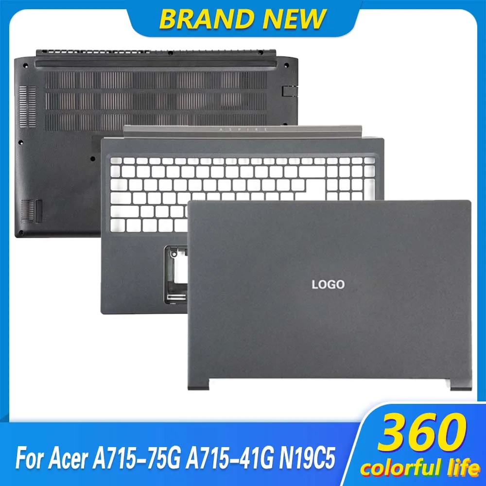 New For Acer A715-75G A715-41G N19C5 Laptop LCD Screen Back Cover Palmrest Lower Bottom Case Panel Upper Top Palm rest Shell