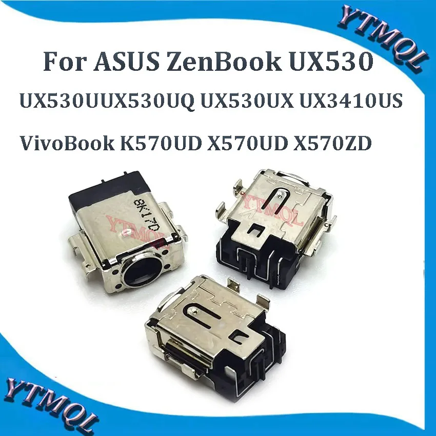 

10-100Pcs DC Power Jack Connector For ASUS ZenBook UX530 UX530U UX530UQ UX530UX UX3410US VivoBook K570UD X570UD X570ZD