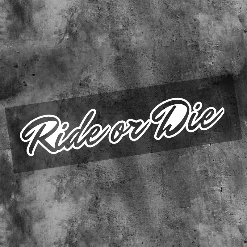 

1PC Ride or Die Motorcycle Sticker, Waterproof Vinyl Decal for Helmet, Bike Body, Scooter, MTB, Electric Scooter Decoration