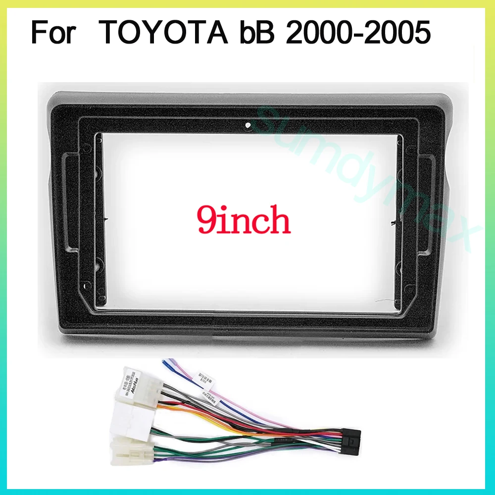 Auto Parts For TOYOTA bB 2000-2005 9inch Android Car Radio Panel Fascia Frame Optional Accessories Power Cord harness