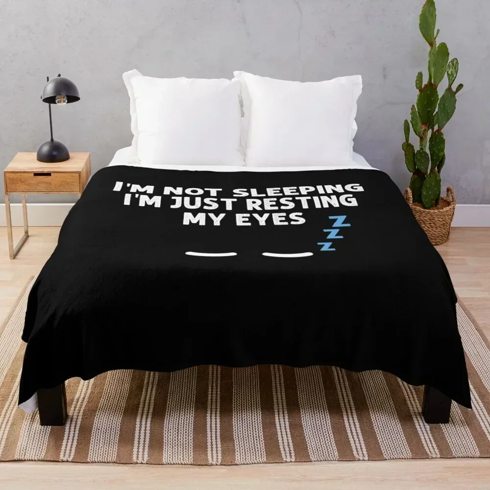 

I'm not Sleeping I'm Just Resting My Eyes Throw Blanket Warm Cozy Throw Blanket for Living Room Couch